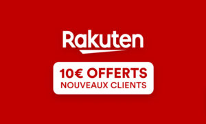 rakuten 10 euros offerts avec le parrainage