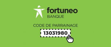 Code de parrainage Fortuneo Banque