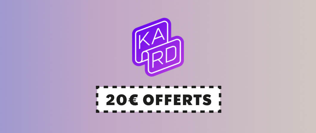 Kard Banque (code de parrainage) : 20€ offerts