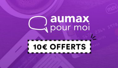 Aumax 10 euros offerts avec le code parrainage