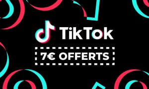 Code parrain TikTok 7€ offerts