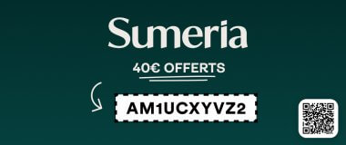 Parrainage Sumeria jusqu'à 40€ offerts