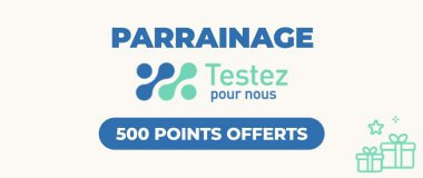 Testez Pour Nous tests rémunérés 500 points avec le parrainage