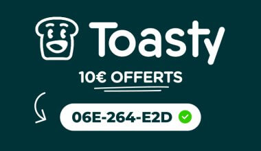 Toasty parrainage 10€ offerts